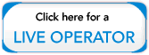 Click here for a Live Operator.
